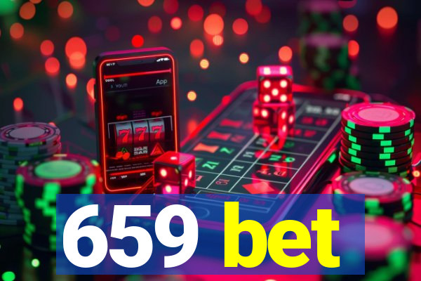 659 bet